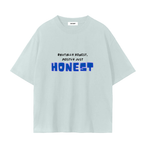 Brutally Honest Tee